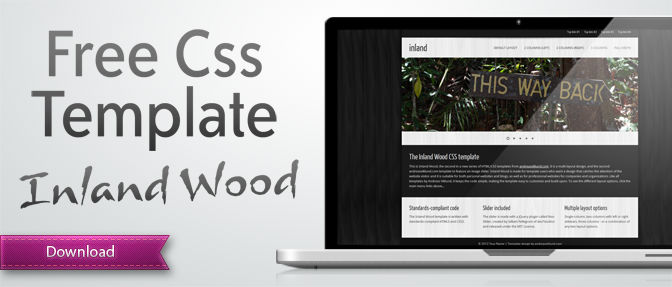 View the latest free CSS template: Inland Wood