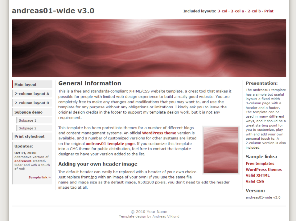 andreas01 wideedition, alternative version (andreas01-wide) with wider layout (950px) and a red color scheme instead of the blue colors of the original template.